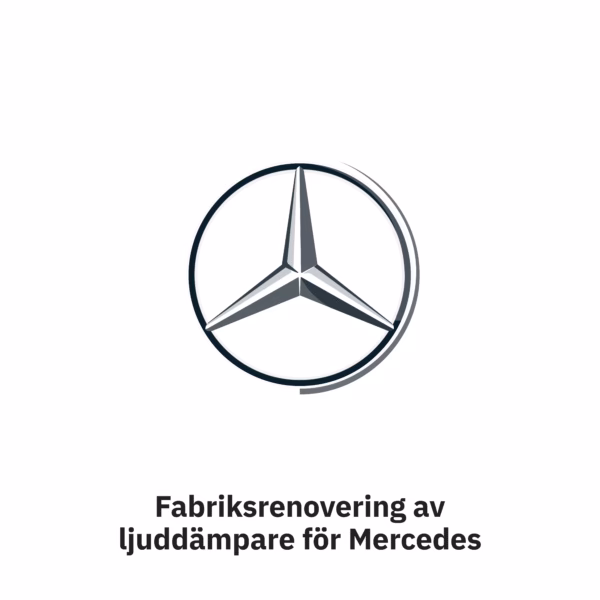 Fabriksrenovering av ljuddämpare för Mercedes